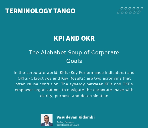 The Alphabet Soup of Corporate Goals – KPI and OKR