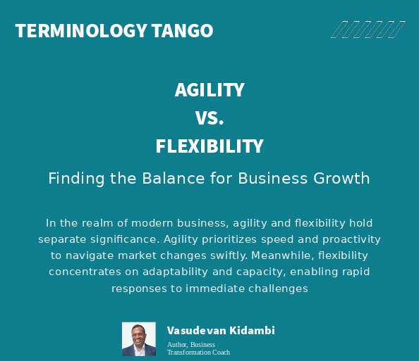 The Fine Line Between Agility and Flexibility in Corporate Strategy