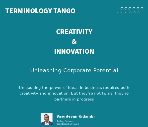 Creativity & Innovation: Unleashing Corporate Potential